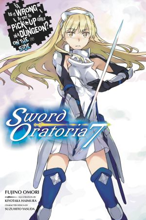 [Sword Oratoria Light Novels 07] • Sword Oratoria - Volume 07